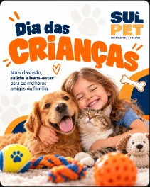 Dia das Crianças com a Sul Pet